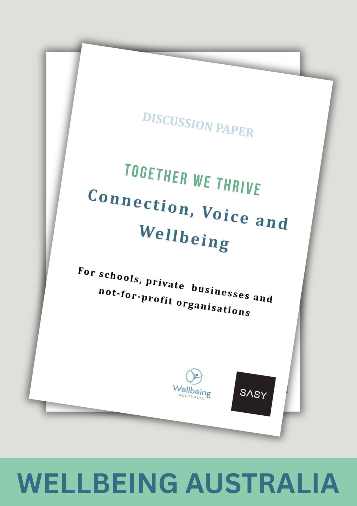 Together We Thrive - Connection, Voice and Wellbeing – Wellbeing ...