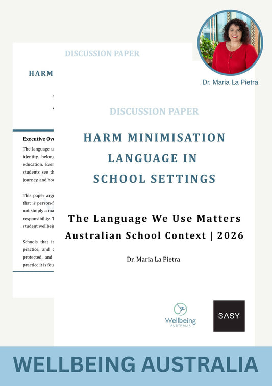 HARM MINIMISATION LANGUAGE IN SCHOOL SETTINGS - The Power of Language in Schools