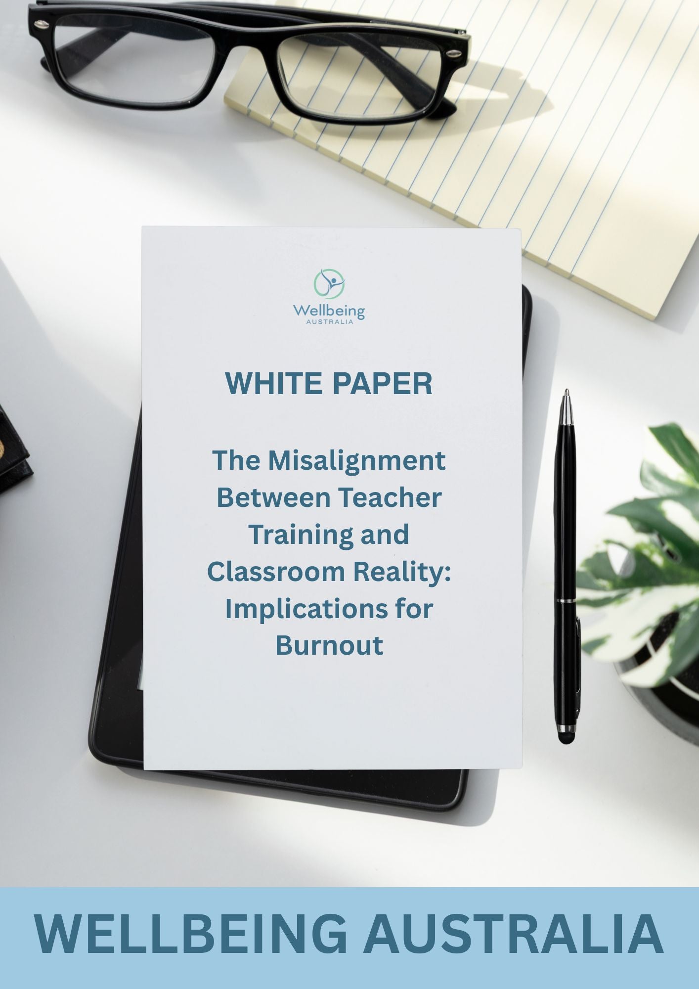 WHITE PAPER - The Misalignment Between Teacher Training and Classroom Reality: Implications for Burnout