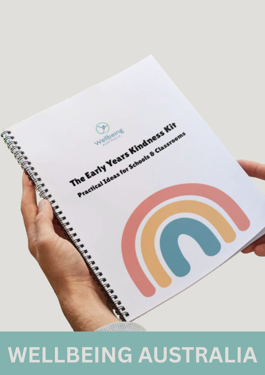 The Early Years Kindness Kit - Practical Ideas for Schools & Classrooms